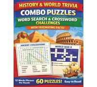 History & World Trivia Combo Puzzles: Word Search & Crossword Challenges With Fascinating Facts