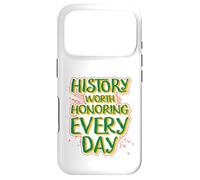 History Worth Honoring Every Day Case for iPhone 17 Pro