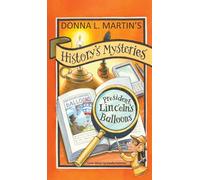 History's Mysteries: President Lincoln's Balloons: 4
