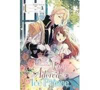 Hisui - The Small-Animallike Lady Is Adored by the Ice Prince, Vol. 1 (manga): Volume 1