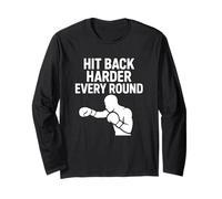 Hit Back Harder Every Round Boxing Mindset Long Sleeve T-Shirt