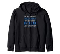 Hit By A Car And Survived Accident Recovery Car Accident Zip Hoodie