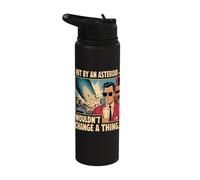 Hit by an Asteroid Wouldn't Change A Thing Aesthetic Galaxy Stainless Steel Insulated Water Bottle