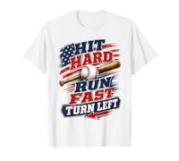 Hit Hard Run Fast Turn Left Funny Baseball Player T-Shirt