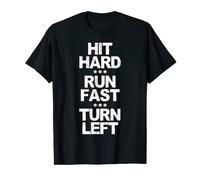 Hit Hard Run Fast Turn Left Funny Baseball Saying T-Shirt