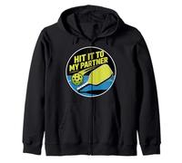 Hit It To My Partner Pickleball Doubles Paddle - Zip Hoodie