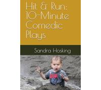 Hit & Run: 10-Minute Comedic Plays