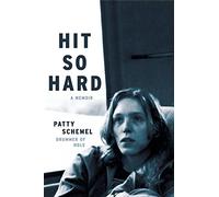 Hit So Hard: A Memoir