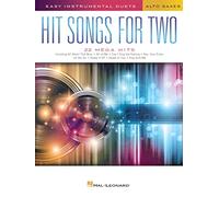 Hit Songs For Two Alto Saxophones: Easy Instrumental Duets