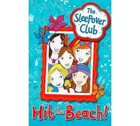 Hit the Beach! (The Sleepover Club)
