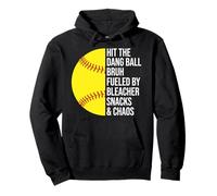 Hit The Dang Ball Bruh Fueled By Bleacher Snacks And Chaos Pullover Hoodie