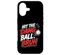 Hit The Dang Ball BRUH Funny Baseball Mom Quotes Case for iPhone 17