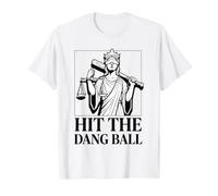 Hit The Dang Ball Lady Justice Baseball Scales T-Shirt