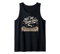 Hit The Dang Ball Vintage Baseball Stadium Retro Tank Top