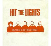 Hit The Lights - This Is A Stick Up....Don't Make It A Murder