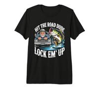Hit The Road Dude Lock em' Funny Up Premium T-Shirt