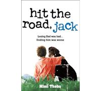 Hit the Road, Jack: A Gripping Mystery About a Boy Searching for His Missing Father