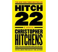 Hitch-22: A Memoir by Christopher Hitchens (2011-06-03)