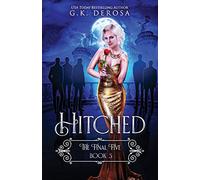 Hitched: The Final Five: 3