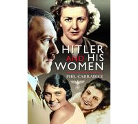 Hitler and his Women