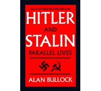 Hitler and Stalin : Parallel Lives