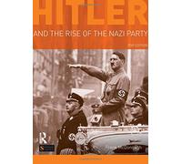 Hitler and the Rise of the Nazi Party (Seminar Studies In History)