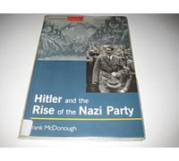 Hitler and the Rise of the Nazi Party (Seminar Studies In History)