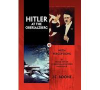 Hitler at the Obersalzberg