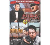 Hitler Dead or Alive/ Prison Break