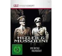 Hitler & Mussolini - n-tv Wissenswert