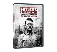 Hitler’s Rise and Fall: The Dark Charisma of Adolf Hitler [DVD] [Region 1] [NTSC]