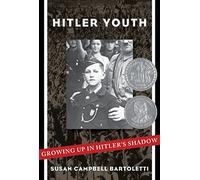 Hitler Youth: Growing Up in Hitler's Shadow