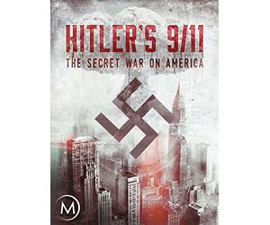 Hitler's 9/11: The Secret War on America