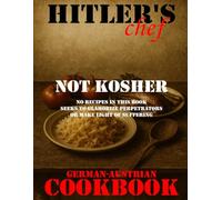 Hitler's Chef: From Berghof to Bunker