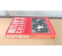 Hitler's Children: Inside the Families of the Third Reich