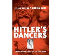 Hitler's Dancers: German Modern Dance and the Third Reich