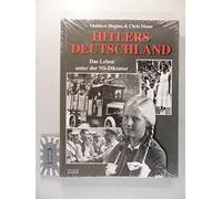 Hitlers Deutschland: Das Leben unter der NS-Diktatur