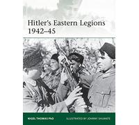 Hitler's Eastern Legions 1942-45