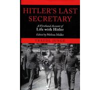 Hitler's last Secretary