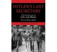 Hitler's Last Secretary by Traudl Junge; E (2011-09-11)