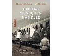 Hitlers Menschenhändler: Das Schicksal der "Austauschjuden"