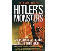 Hitler's Monsters (Paperback) Book - Eric Kurlander
