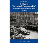 Hitler's 'National Community': Society and Culture in Nazi Germany