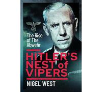 Hitler's Nest of Vipers