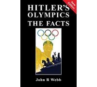 Hitler's Olympics : The Facts