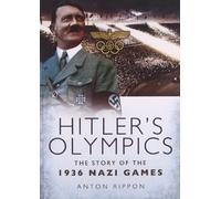 Hitler's Olympics: The Story of the 1936 Nazi Games