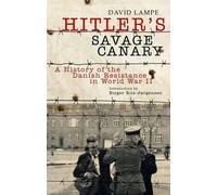 Hitler's Savage Canary