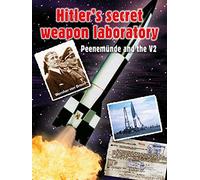 Hitler's secret weapon laboratory - Peenemünde and the V2
