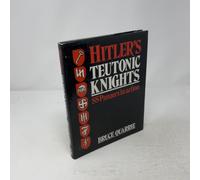 Hitler's Teutonic Knights: S. S. Panzers in Action