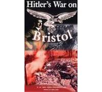 'Hitler's War On Bristol' DVD